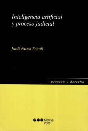 INTELIGENCIA ARTIFICIAL Y PROCESO JUDICIAL