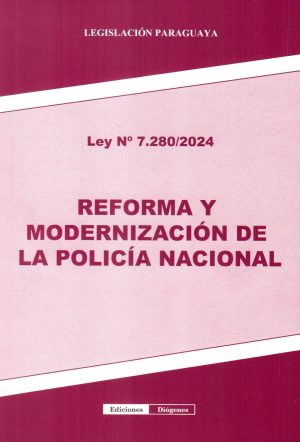 REFORMA Y MODERNIZACION DE LA POLICIA NACIONA