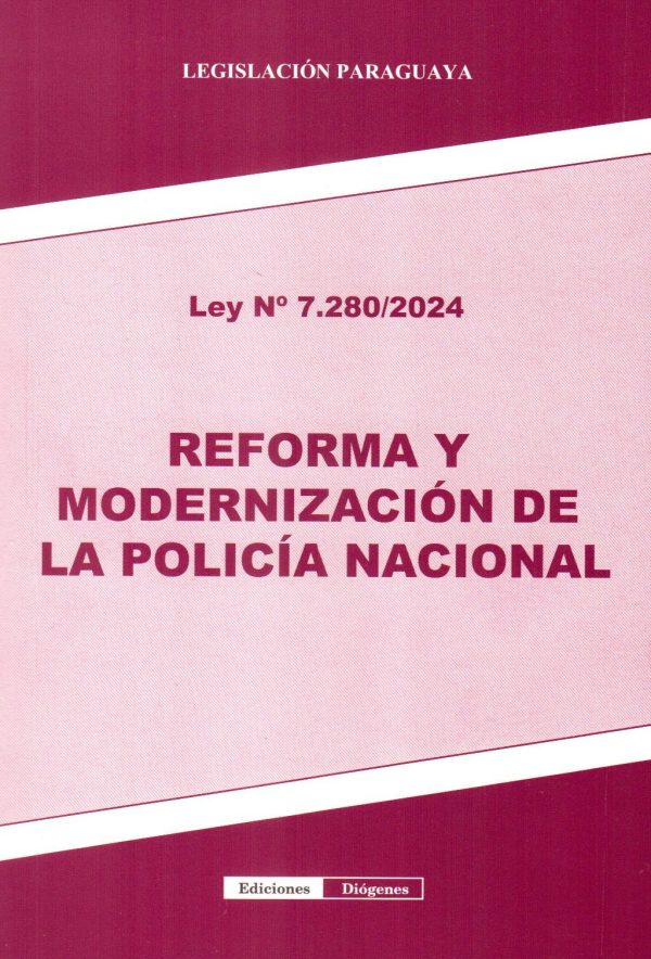 REFORMA Y MODERNIZACION DE LA POLICIA NACIONA