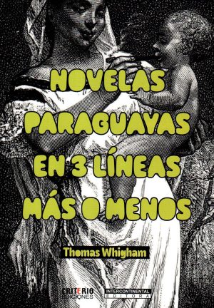 NOVELAS PARAGUAYAS EN 3 LINEAS MAS O MENOS