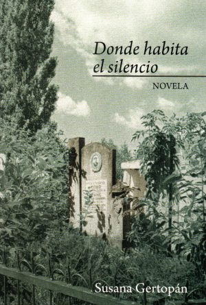 DONDE HABITA EL SILENCIO