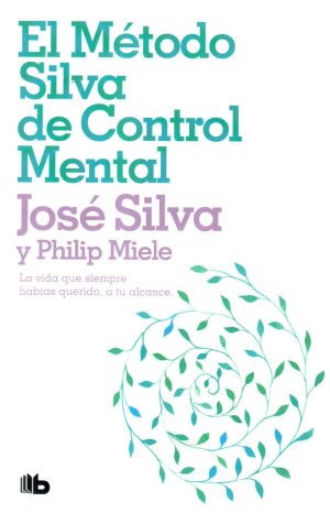 METODO SILVA DE CONTROL MENTAL EL