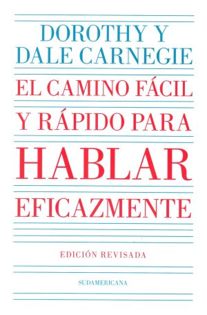 CAMINO FACIL Y RAPIDO PARA HABLAR EFICAZMENTE