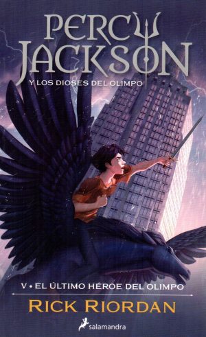 PERCY JACKSON EL ULTIMO HEROE DEL OLIMPO