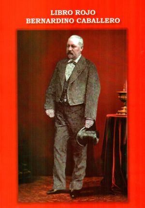 LIBRO ROJO BERNARDINO CABALLERO