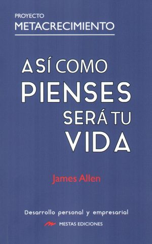 ASI COMO PIENSES SERA TU VIDA