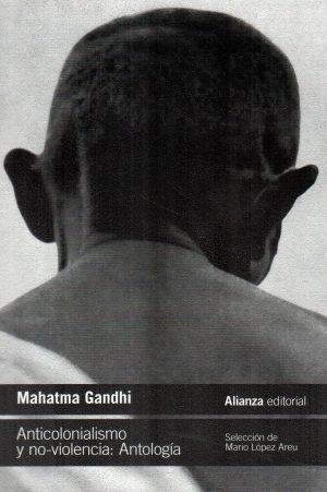 ANTICOLONIALISMO Y NO VIOLENCIA ANTOLOGIA