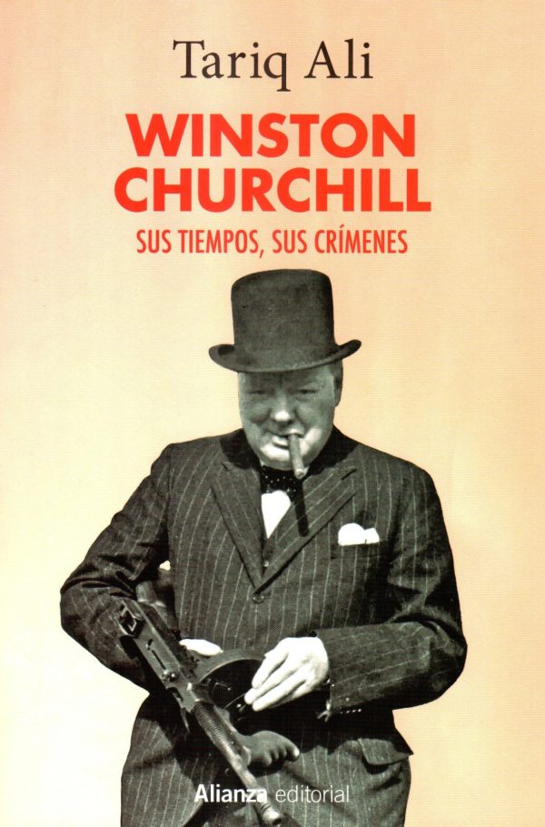 WINSTON CHURCHILL SUS TIEMPOS SUS CRIMENES