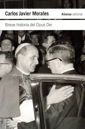 BREVE HISTORIA DEL OPUS DEI
