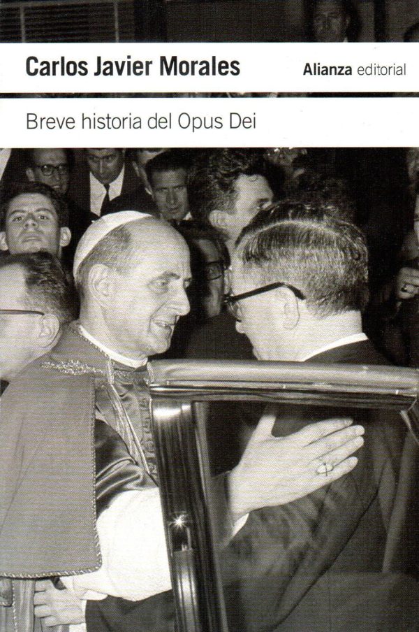 BREVE HISTORIA DEL OPUS DEI