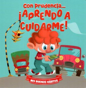 CON PRUDENCIA APRENDO A CUIDARME MIS BUENOS H