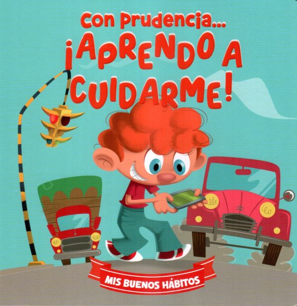 CON PRUDENCIA APRENDO A CUIDARME MIS BUENOS H