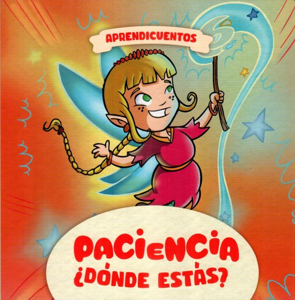 PACIENCIA DONDE ESTAS APRENDICUENTOS