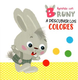 A DESCUBRIR LOS COLORES APRENDO CON BRUNY