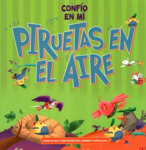 PIRUETAS EN EL AIRE CONFIO EN MI