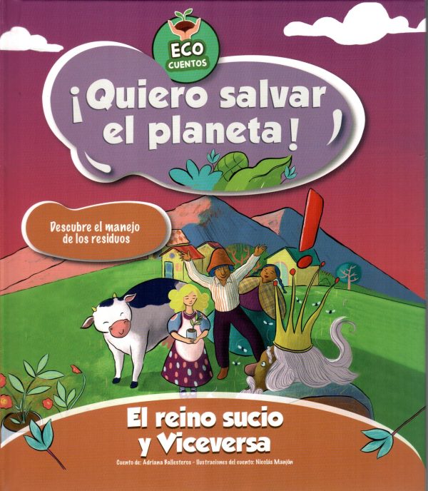 REINO SUCIO Y VICEVERSA EL QUIERO SALVAR EL P