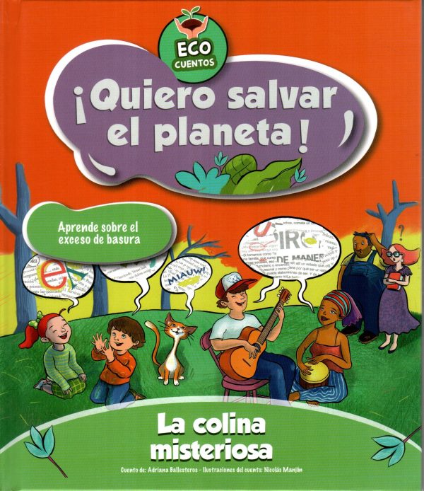 COLINA MISTERIOSA LA QUIERO SALVAR EL PLANETA
