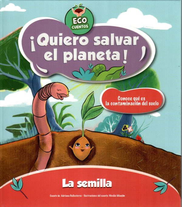 SEMILLA LA QUIERO SALVAR EL PLANETA