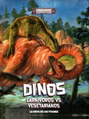 DINOS CARNIVOROS VS VEGETARIANOS