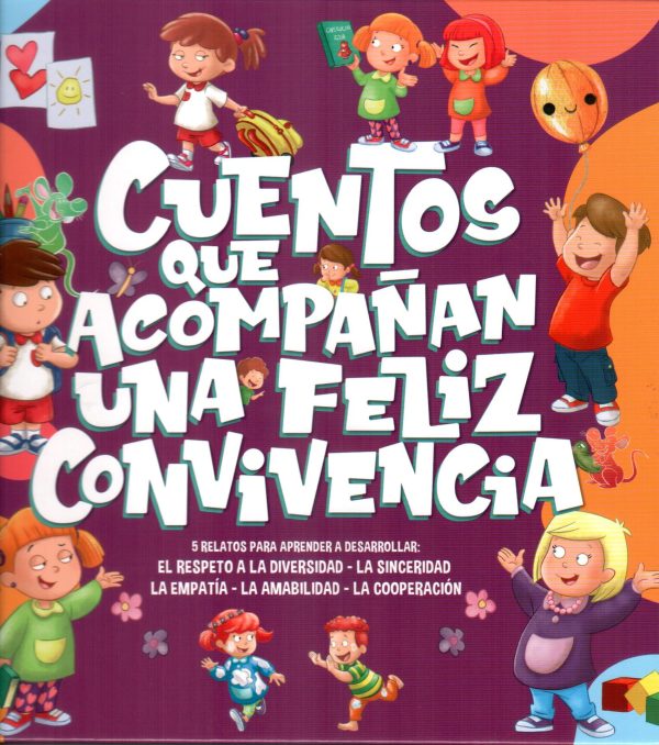 CUENTOS QUE ACOMPAÑAN UNA FELIZ CONVIVENCIA