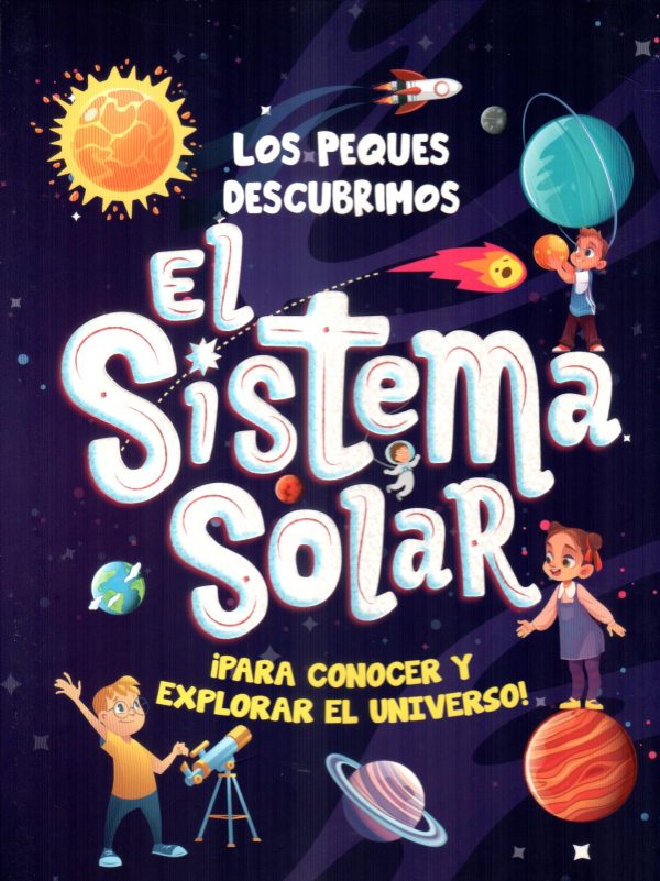 SISTEMA SOLAR EL LOS PEQUES DESCUBRIMOS