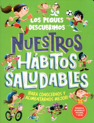 NUESTROS HABITOS SALUDABLES LOS PEQUES DESCUB