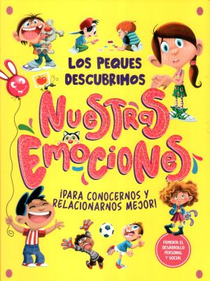 NUESTRAS EMOCIONES LOS PEQUES DESCUBRIMOS