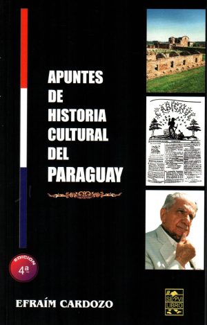 APUNTES DE HISTORIA CULTURAL DEL PARAGUAY
