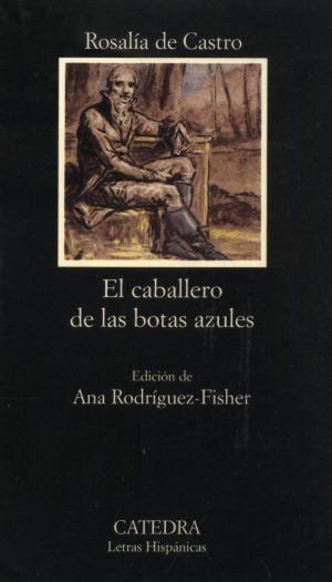 CABALLERO DE LAS BOTAS AZULES, EL