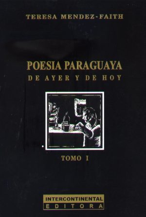 POESIA PARAGUAYA DE AYER Y DE HOY  (R)