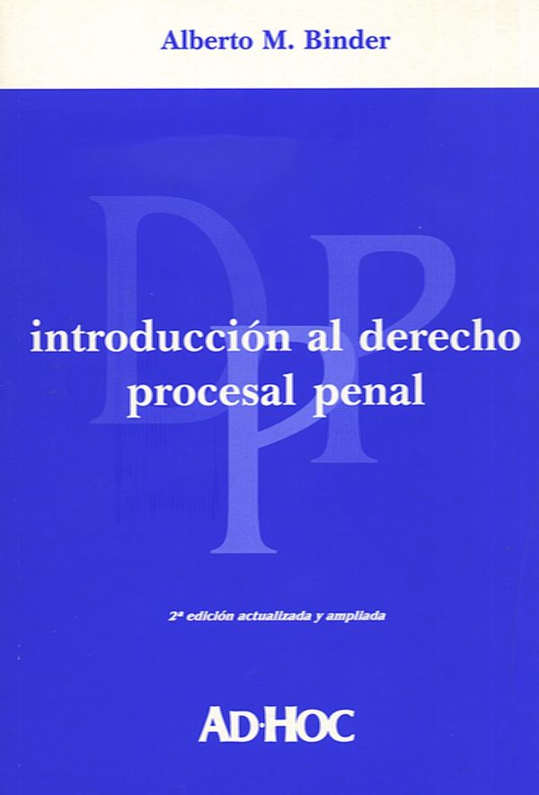 INTRODUCCION AL DERECHO PROCESAL PENAL