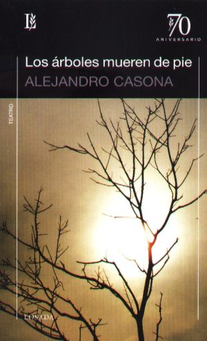 ARBOLES MUEREN DE PIE LOS