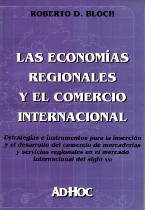 ECONOMIAS REGIONALES Y EL COMERCIO INTERNACIO