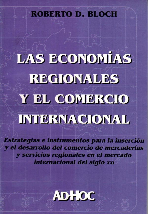 ECONOMIAS REGIONALES Y EL COMERCIO INTERNACIO
